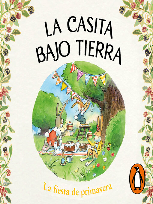 Title details for La casita bajo tierra 2--La fiesta de primavera by Catalina Gónzalez Vilar - Available